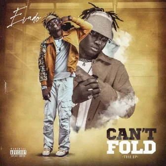 Can't Fold by Evado