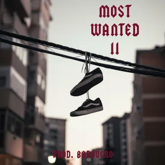 Most Wanted II by Calles