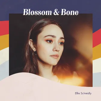 Blossom and Bone by Ellie Schmidly