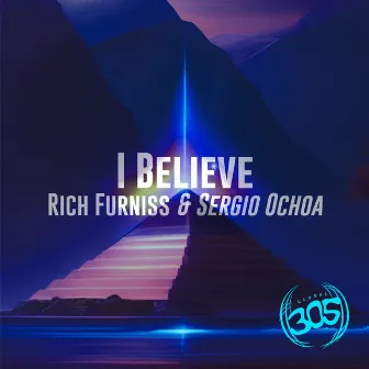 I Believe by Rich Furniss