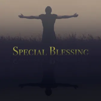 Special Blessing by Ryan Dereck