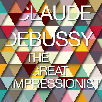 Claude Debussy: The Great Impressionist by Fou Ts'ong