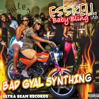 Bad Gyal Synthing by Esskell