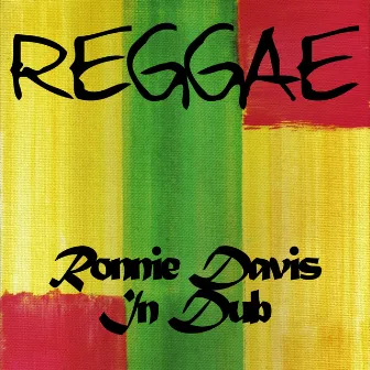 Ronnie Davis in Dub by Ronnie Davis