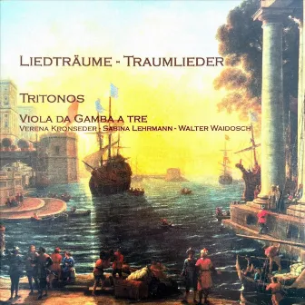 Liedträume - Traumlieder by Tritonos