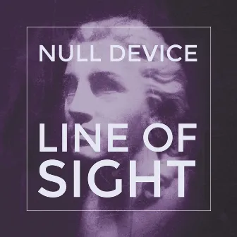 Line of Sight by Null Device