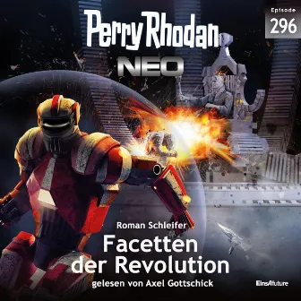 Facetten der Revolution [Perry Rhodan NEO 296 (Ungekürzt)] by Roman Schleifer