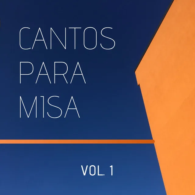 Cantos para Misa, Vol. 1