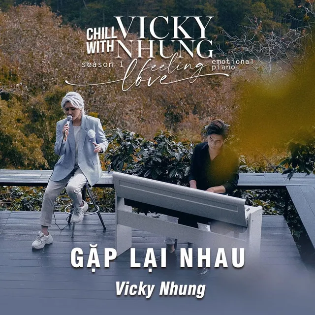 Gặp Lại Nhau (Emotional Piano) - From "Chill With Vicky Nhung, Season 1: Feeling Love"