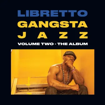 Gangsta Jazz 2 by Libretto