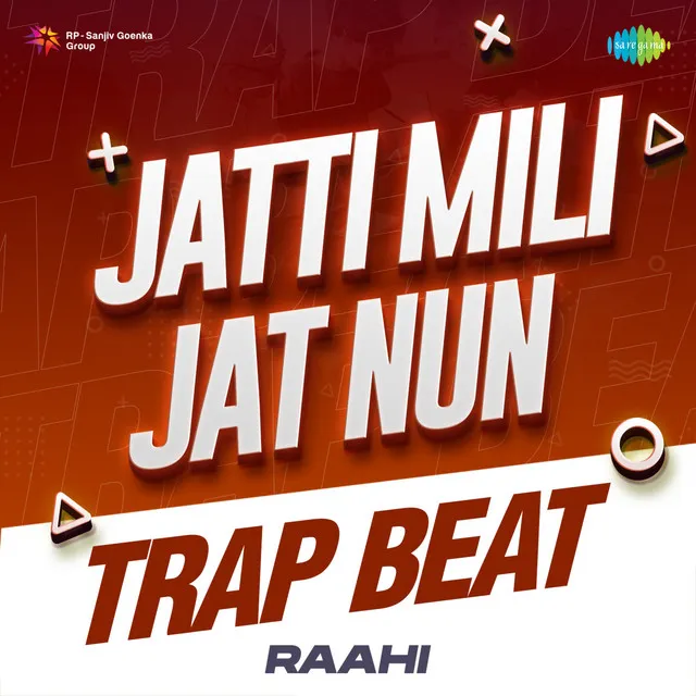 Jatti Mili Jat Nun (Trap Beat) - Single