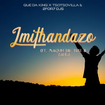 Imithandazo by Que Da KinQ