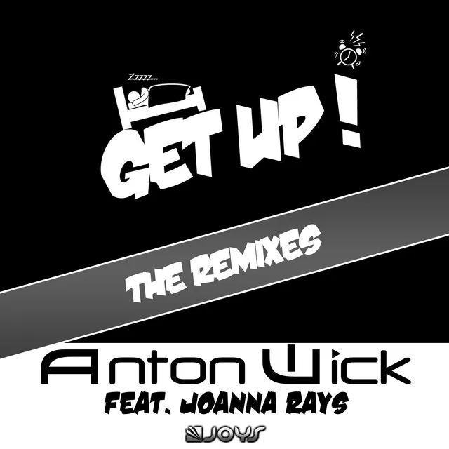 Get Up (feat. Joanna Rays) [The Remixes]