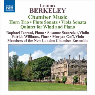 Berkeley: Chamber Music by New London Chamber Ensemble