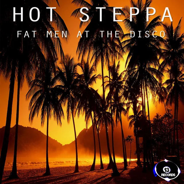 Hot Steppa - Original Mix