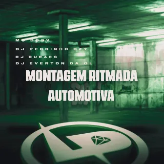 Montagem Ritmada Automotiva by DJ Duraes