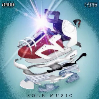 Sole Music by G-$tylez