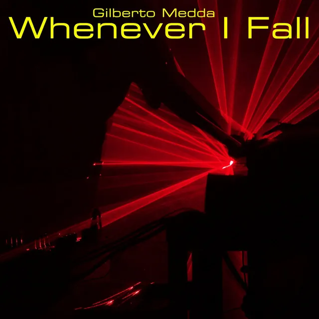 Whenever I Fall