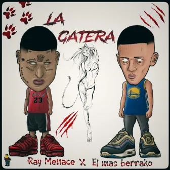 La Gatera by El Mas Berrako