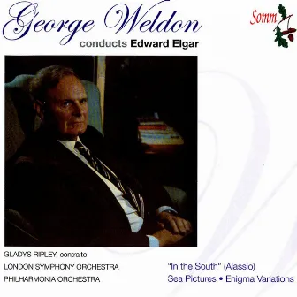 George Weldon Conducts Edward Elgar by George Weldon