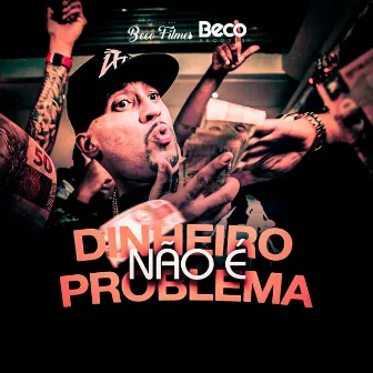 Dinheiro Não É Problema by Mc Frank