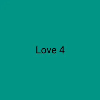 Love 4 by Grazio