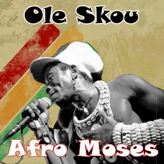 Ole Skou by Afro Moses