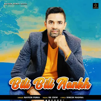 Bili Bili Ankh by Naveen Punia