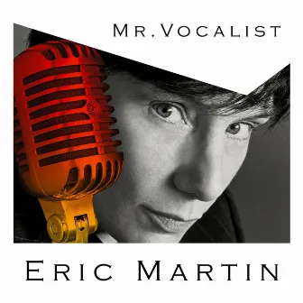 MR.VOCALIST by Eric Martin