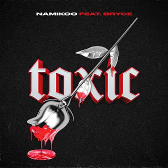 Toxic by Unknown Artist