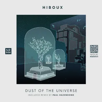 Dust Of The Universe by Hiboux