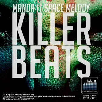 Killer Beats (feat. Space Melody) by Manda