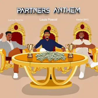 Partners Anthem by Louis Pascal