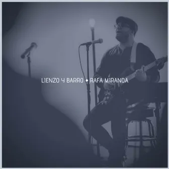 Lienzo y Barro by Rafa Miranda