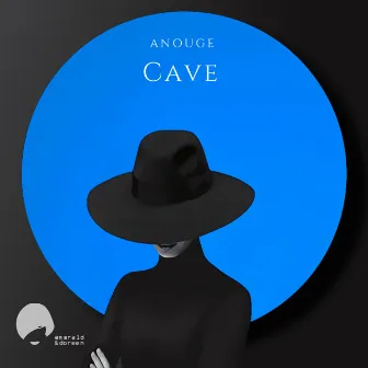 Cave (Remixes) by Anouge