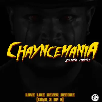 Love Like Never Before by Seckond Chaynce