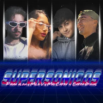 Supersónicos by Mile V