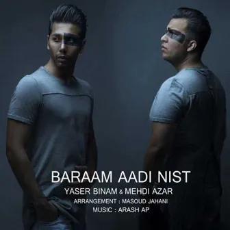 Baraam Aadi Nist by Mehdi Azar