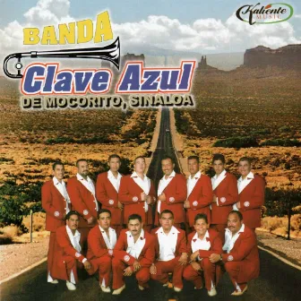 Te Quiero Por Que Te Quiero by Banda Clave Azul