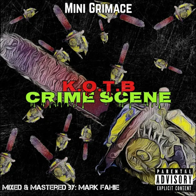 K.O.T.B (Crime Scene)