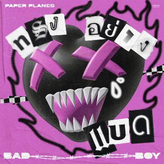 ทรงอย่างแบด (Bad Boy) - Single by Paper Planes