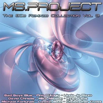 The 80s Remixes Collection, Vol. 3 by Ms Project