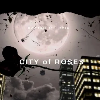 City Of Roses by Dooskii