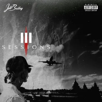 SESSIONS III by Jett Bailey