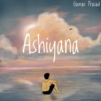 Ashiyana by Gaurav Prasad