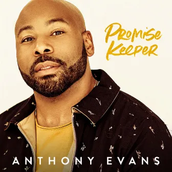 Promise Keeper by Anthony Evans