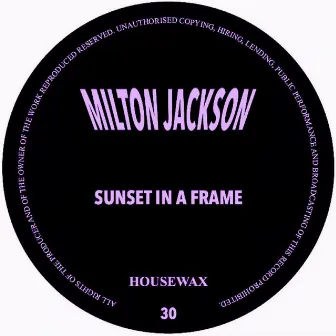 Sunset In A Frame by Milton Jackson