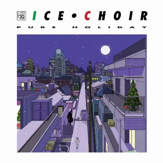 Pure Holiday by Ice Choir