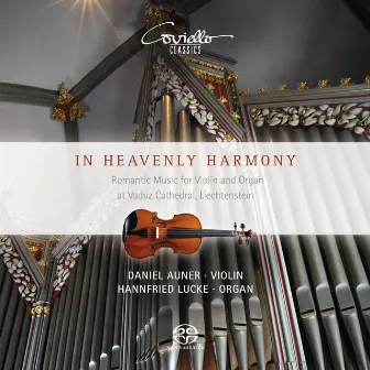 In Heavenly Harmony (Romantic Music for Violin and Organ) by Hannfried Lucke