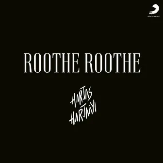 Roothe Roothe by Cherish Banhotra